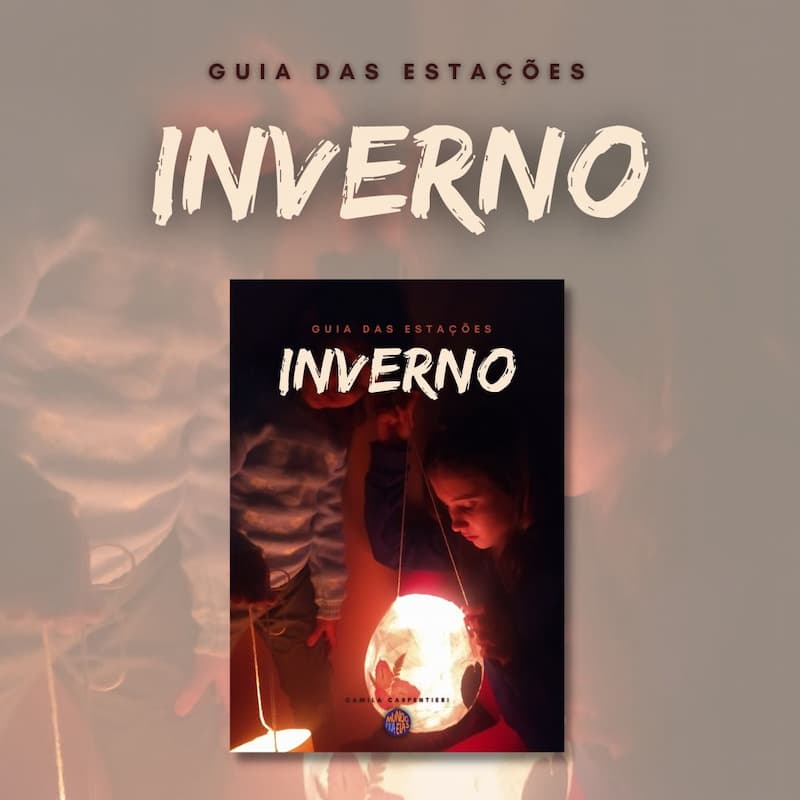 Guia Inverno Guia das Estações - INVERNO - Waldorf em Casa